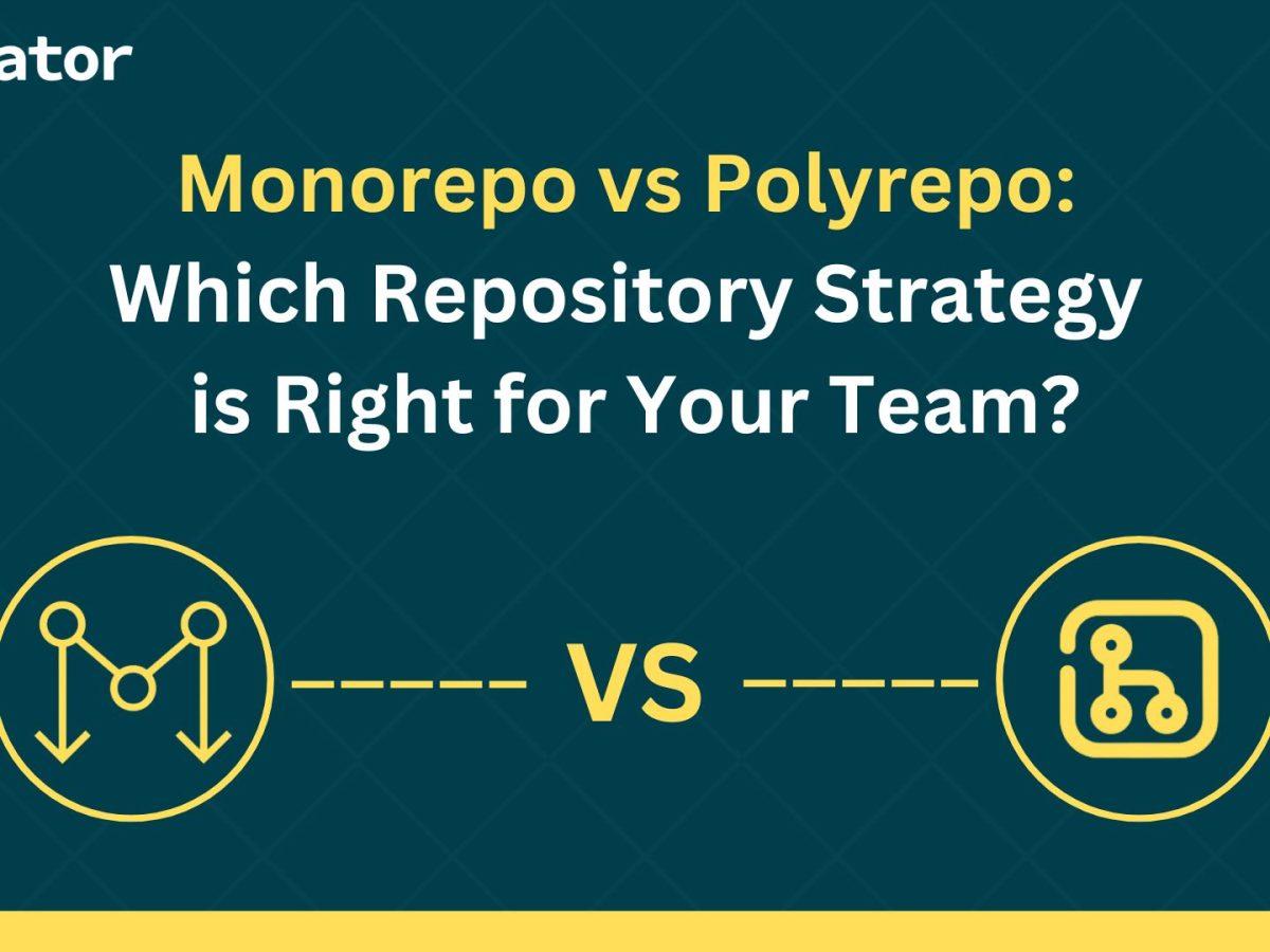 Monorepo vs Polyrepo: Which Repository is Best?